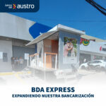 BDA Express, expandiendo nuestra bancarización